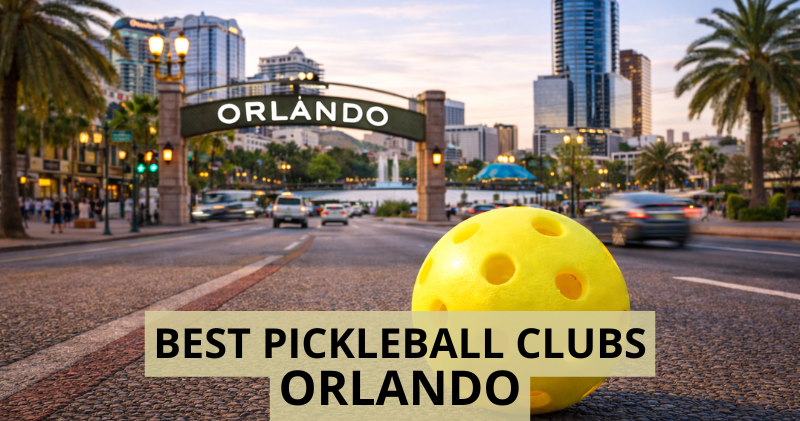 Best Pickleball Clubs in Orlando