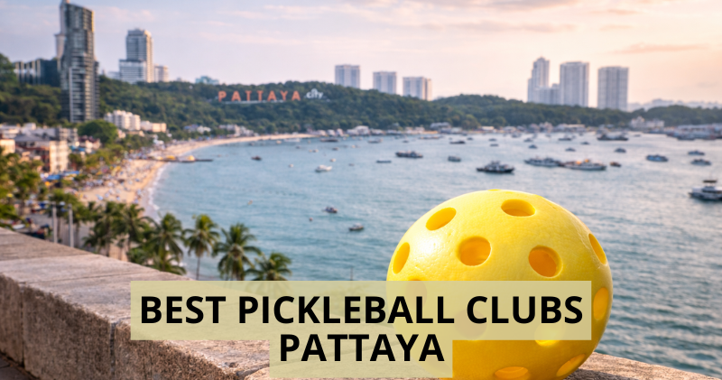 Best Pickleball Clubs in Pattaya